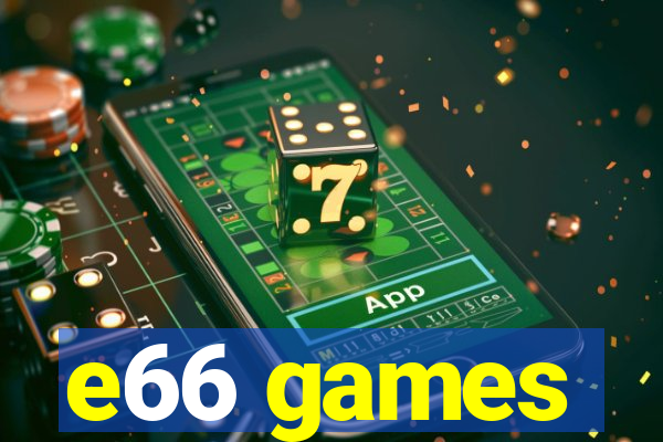 e66 games